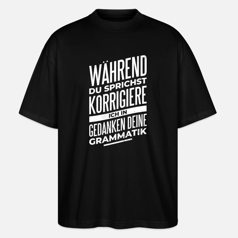 Grammatik Profi - Stanley/Stella Oversized Unisex Bio T-Shirt Blaster 2.0 - Schwarz