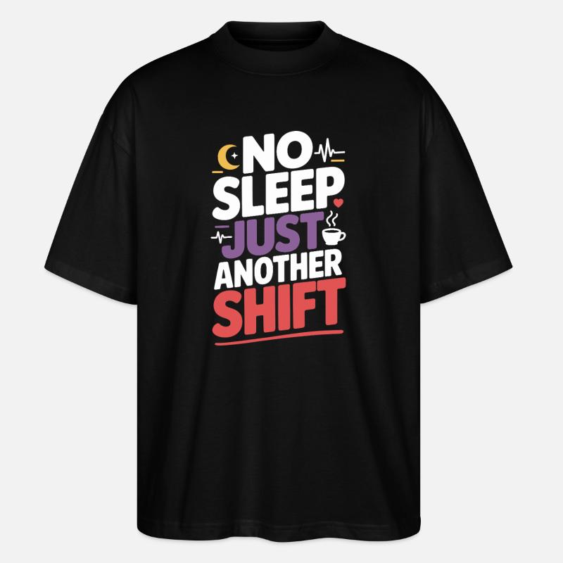 Infirmière de nuit, fatiguée - T-shirt bio Blaster 2.0 coupe oversize Stanley/Stella Unisexe - noir