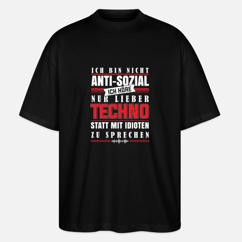 techno - Ich höre Techno - Stanley/Stella Oversized Unisex Bio T-Shirt Blaster 2.0 - Schwarz