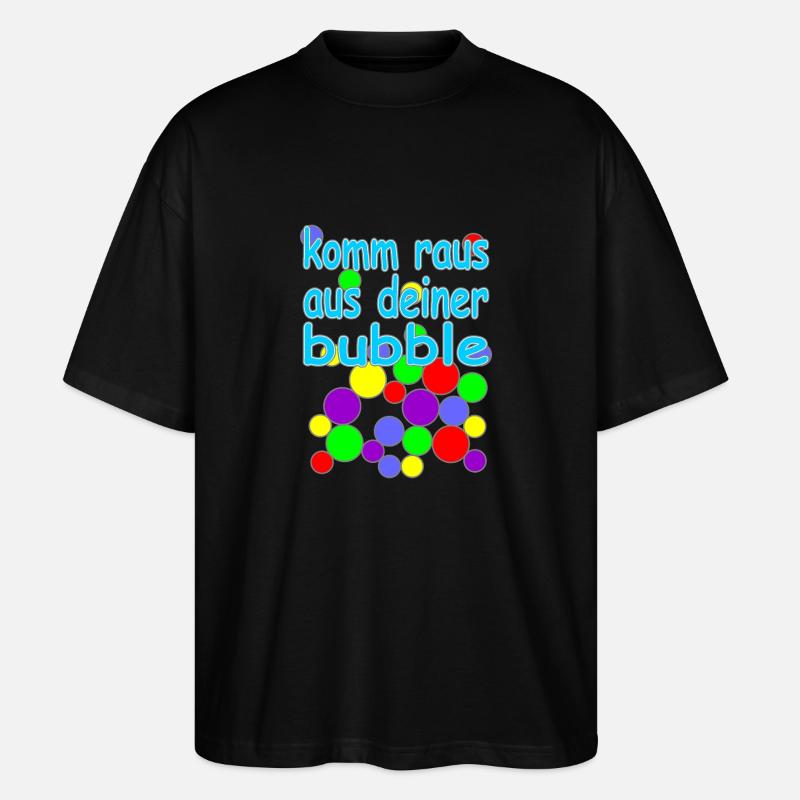 bubble deutsche Version Nr.2 - Stanley/Stella Oversized Unisex Bio T-Shirt Blaster 2.0 - Schwarz