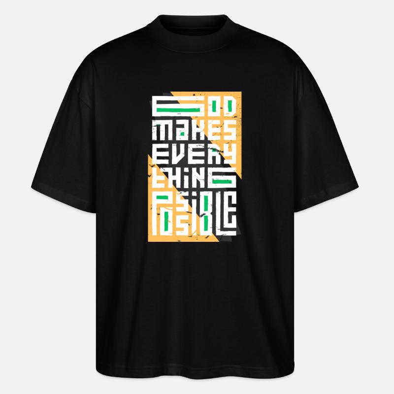 Dieu rend tout possible - T-shirt bio Blaster 2.0 coupe oversize Stanley/Stella Unisexe - noir