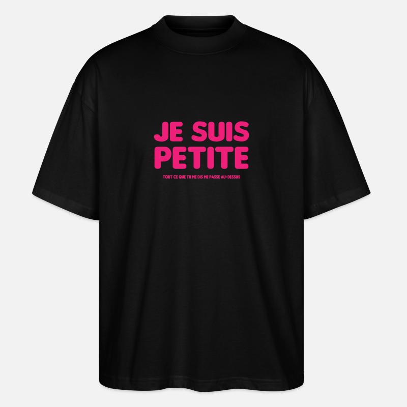 Je suis petite - T-shirt bio Blaster 2.0 coupe oversize Stanley/Stella Unisexe - noir