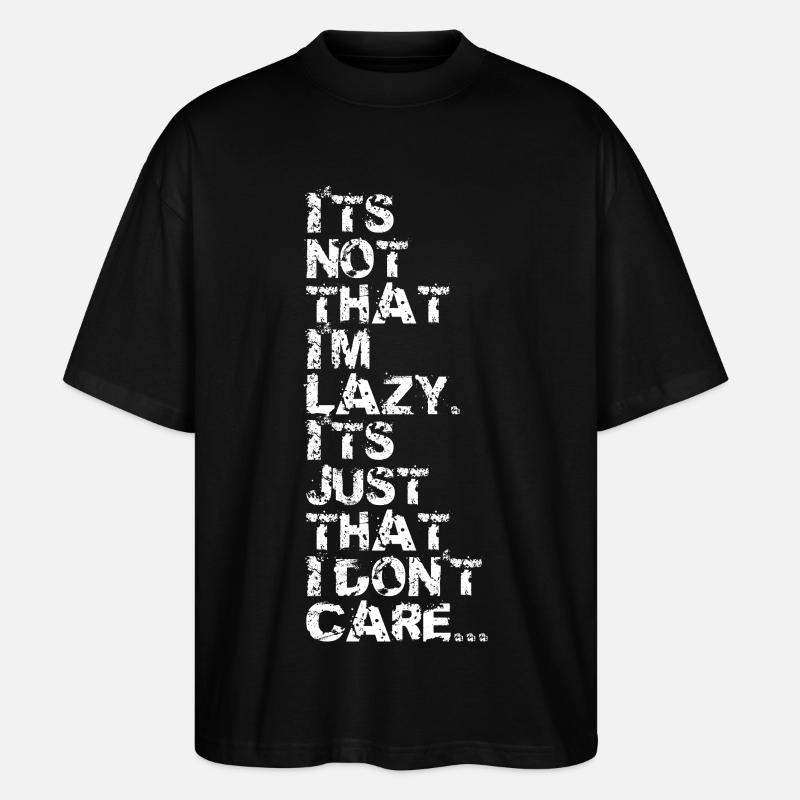 I'm not Lazy v2 - Stanley/Stella Oversized Unisex Bio T-Shirt Blaster 2.0 - Schwarz