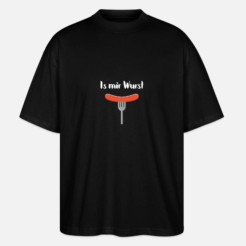 Is mir Wurst - Stanley/Stella Oversized Unisex Bio T-Shirt Blaster 2.0 - Schwarz