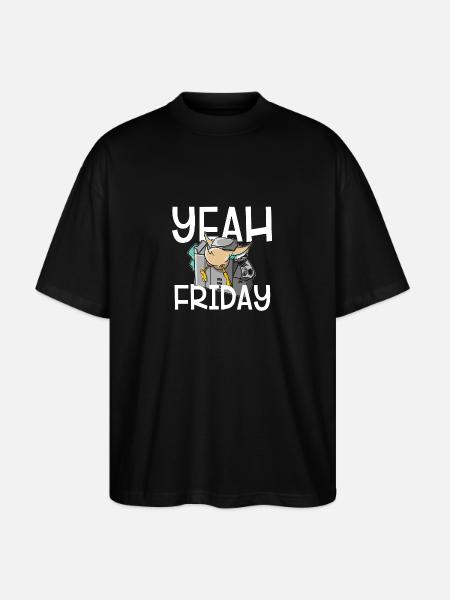 Yeah Friday - finally Friday - Stanley/Stella Oversized Unisex Organic T-shirt Blaster 2.0 - black