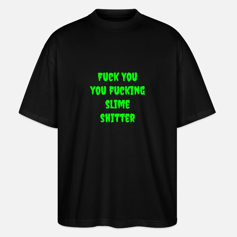 Schleimscheisser Nr.2 - Stanley/Stella Oversized Unisex Bio T-Shirt Blaster 2.0 - Schwarz