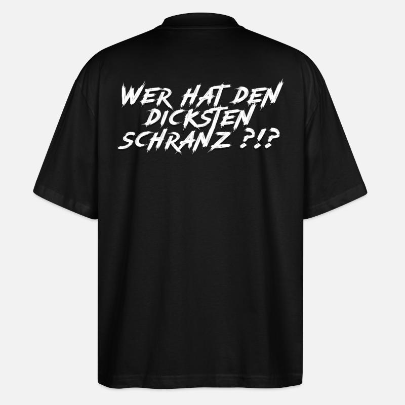 Wer hat den dicksten Schranz?!? - Stanley/Stella Oversized Unisex Bio T-Shirt Blaster 2.0 - Schwarz