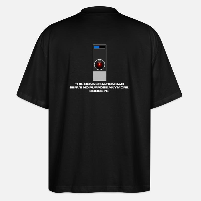 It's no use, Dave. - Stanley/Stella Oversized Unisex Organic T-shirt Blaster 2.0 - black