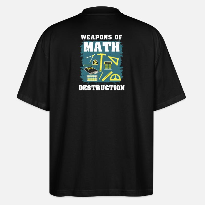 Mathematik Mathe Geschenk - Stanley/Stella Oversized Unisex Bio T-Shirt Blaster 2.0 - Schwarz