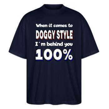 Doggystyle Spruch Versaut Sex Sexstellung Po Anal - Stanley/Stella Oversized Unisex Bio T-Shirt Blaster 2.0 - Navy - Vorne - Alina (178cm) & Michal (187cm)