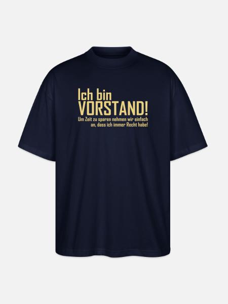 ich bin vorstand - Stanley/Stella Oversized Unisex Bio T-Shirt Blaster 2.0 - Navy
