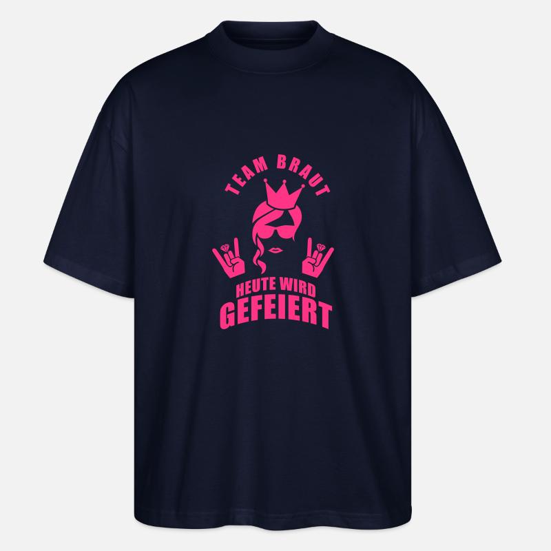 Team Braut - Heute wird gefeiert - Stanley/Stella Oversized Unisex Bio T-Shirt Blaster 2.0 - Navy