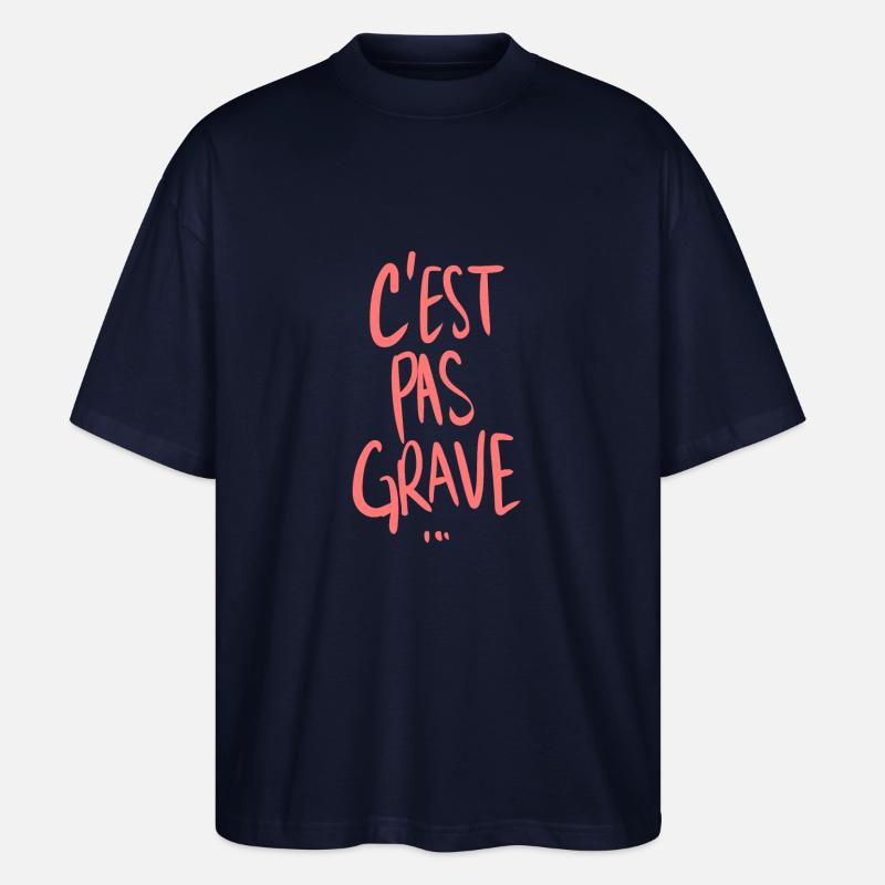 C'est pas grave... - T-shirt bio Blaster 2.0 coupe oversize Stanley/Stella Unisexe - marine