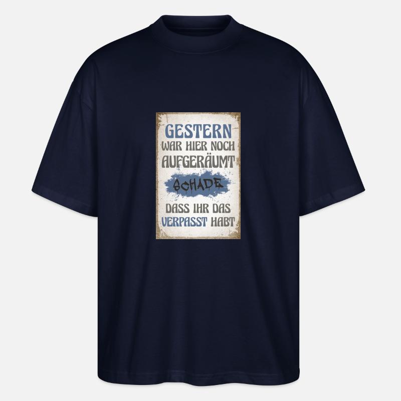 Gestern war hier noch aufgeräumt - Stanley/Stella Oversized Unisex Bio T-Shirt Blaster 2.0 - Navy