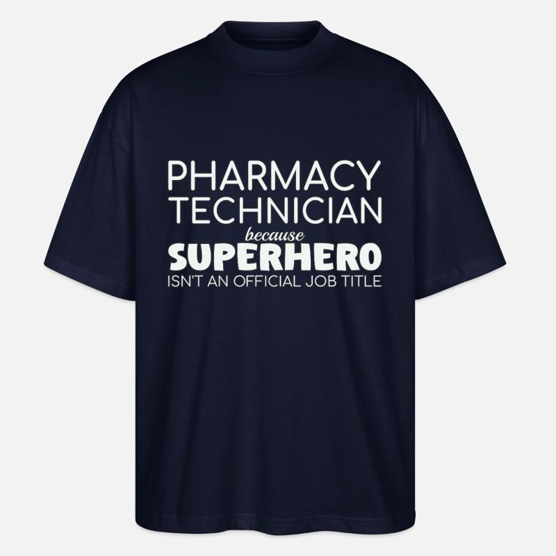 Pharmacy technician Superhero - Stanley/Stella Oversized Unisex Bio T-Shirt Blaster 2.0 - Navy