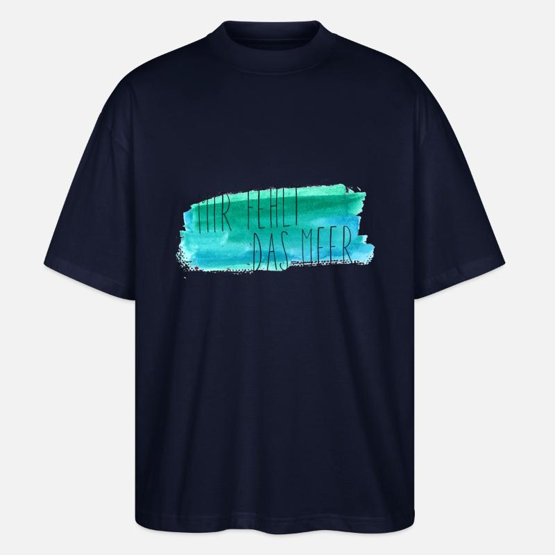 Mir fehlt das Meer. - Stanley/Stella Oversized Unisex Bio T-Shirt Blaster 2.0 - Navy