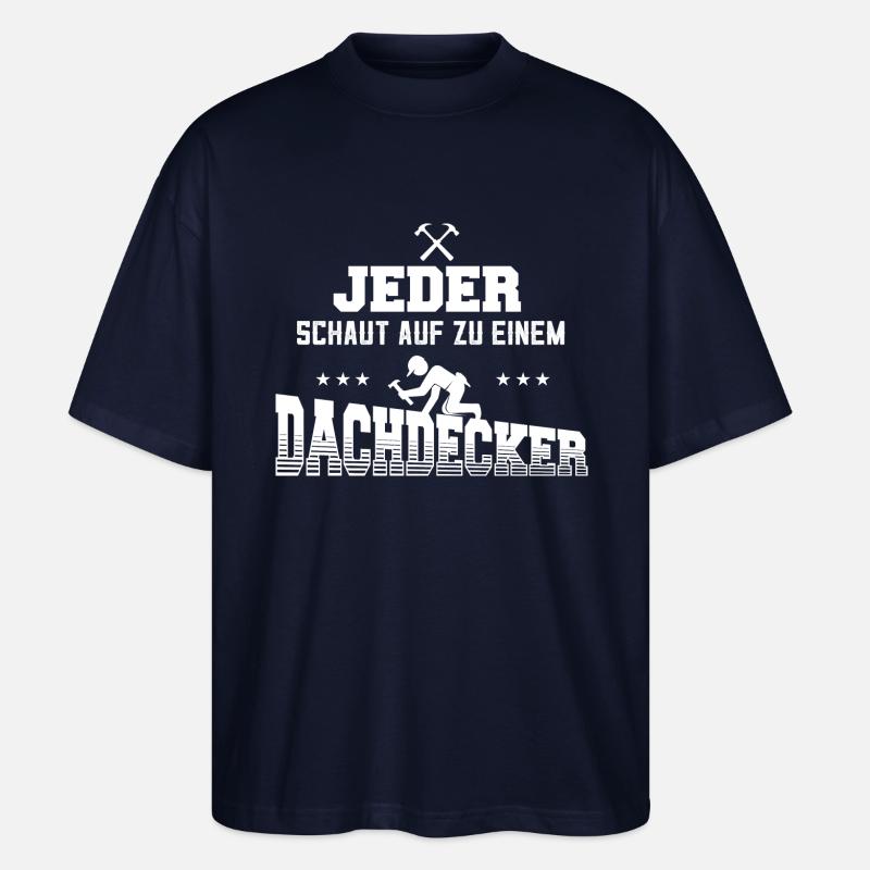 Dachdecker Zimmermann - Stanley/Stella Oversized Unisex Bio T-Shirt Blaster 2.0 - Navy