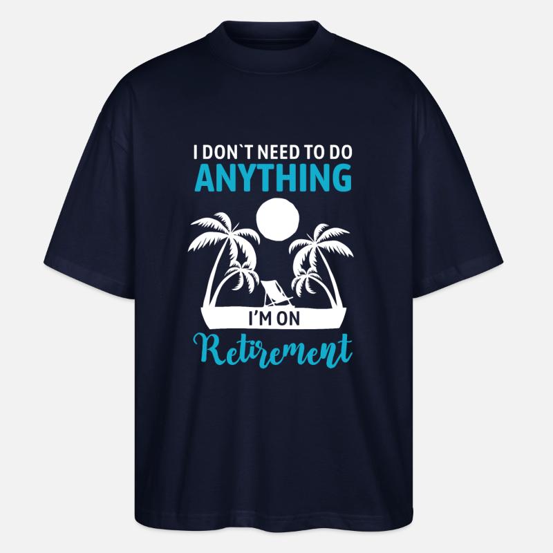 Ruhestand Geschenkidee Rente - Stanley/Stella Oversized Unisex Bio T-Shirt Blaster 2.0 - Navy