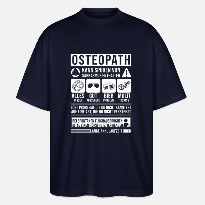 Osteopath Spruch lustig - Stanley/Stella Oversized Unisex Bio T-Shirt Blaster 2.0 - Navy