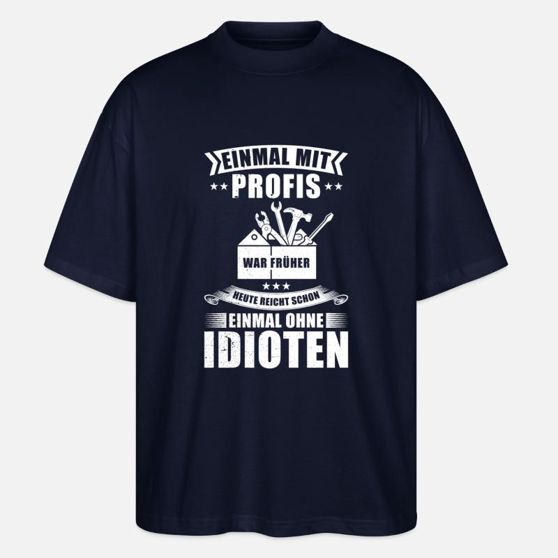 Einmal Mit Profis Arbeiten - Stanley/Stella Oversized Unisex Bio T-Shirt Blaster 2.0 - Navy