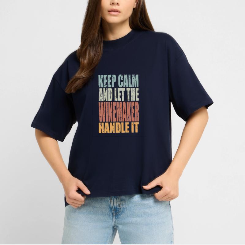 Keep Calm Winemaker Saying Winemaker Gift Stanley/Stella Oversized Unisex Organic T-shirt Blaster 2.0