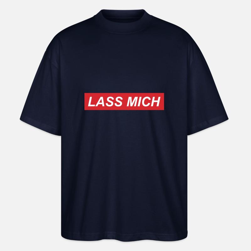 Lass mich - Stanley/Stella Oversized Unisex Bio T-Shirt Blaster 2.0 - Navy
