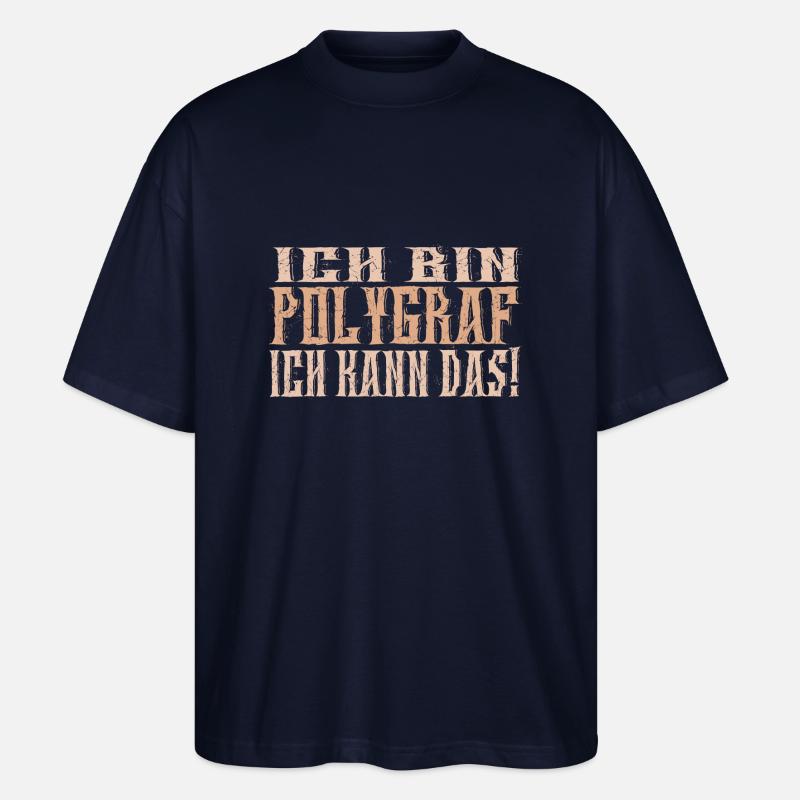 Ich bin Polygraf - Stanley/Stella Oversized Unisex Bio T-Shirt Blaster 2.0 - Navy