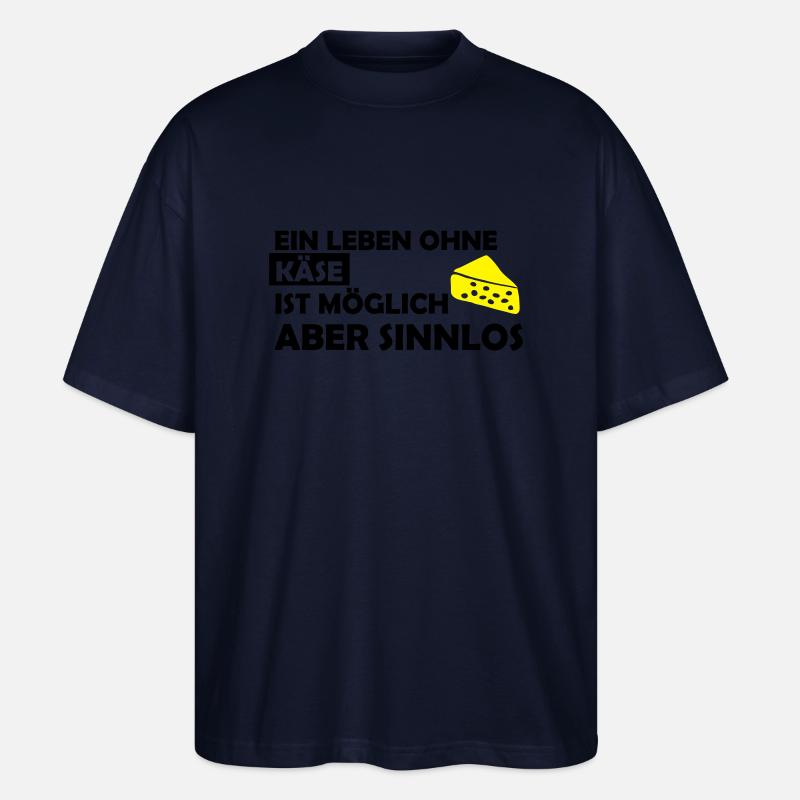 ein leben ohne käse - Stanley/Stella Oversized Unisex Bio T-Shirt Blaster 2.0 - Navy