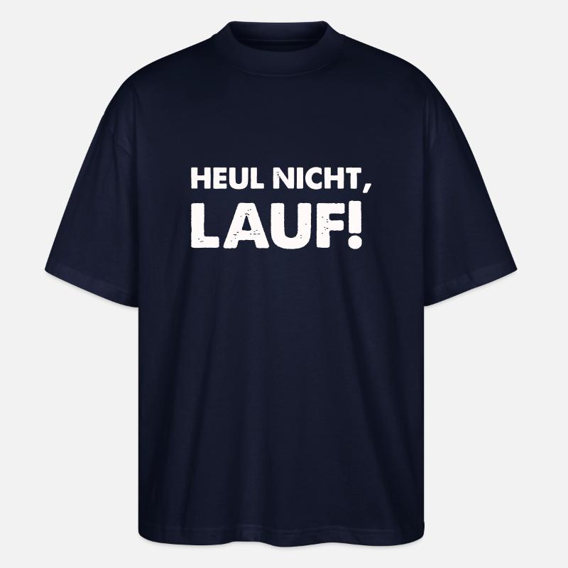 heul nicht lauf - Stanley/Stella Oversized Unisex Bio T-Shirt Blaster 2.0 - Navy