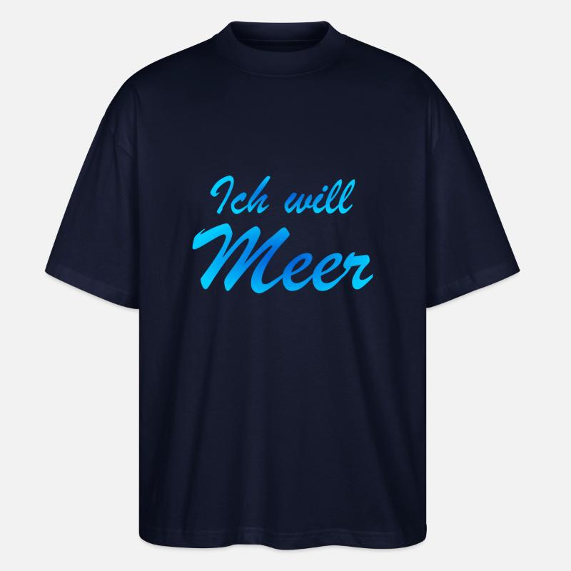 Ich will Meer - Stanley/Stella Oversized Unisex Bio T-Shirt Blaster 2.0 - Navy