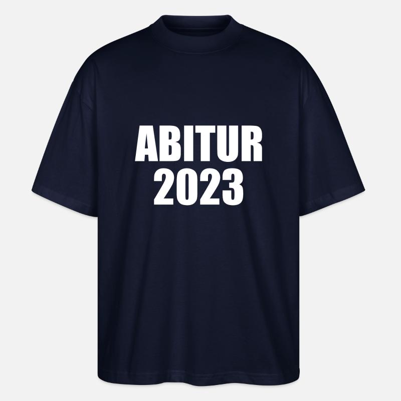 Abitur 2023 - Stanley/Stella Oversized Unisex Bio T-Shirt Blaster 2.0 - Navy