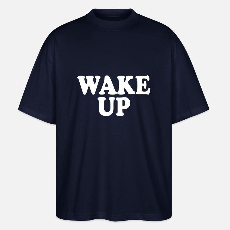 Wake up - Stanley/Stella Oversized Unisex Bio T-Shirt Blaster 2.0 - Navy