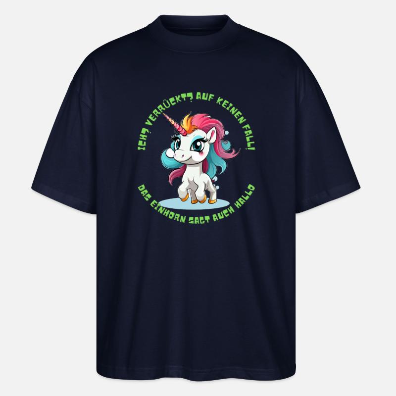 Niedlicher Einhorn Spruch - Stanley/Stella Oversized Unisex Bio T-Shirt Blaster 2.0 - Navy