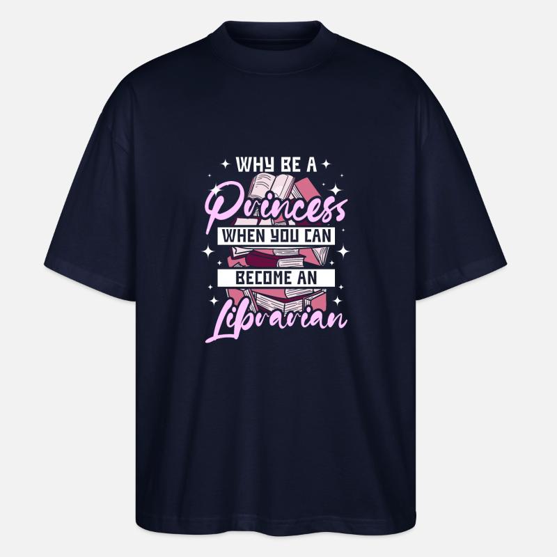 Femme princesse bibliothécaire - T-shirt bio Blaster 2.0 coupe oversize Stanley/Stella Unisexe - marine