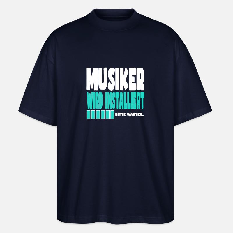Musiker wird installiert - Stanley/Stella Oversized Unisex Bio T-Shirt Blaster 2.0 - Navy