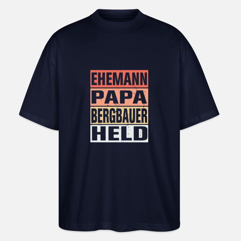 Bergbauer Vater Ehemann Held - Stanley/Stella Oversized Unisex Bio T-Shirt Blaster 2.0 - Navy