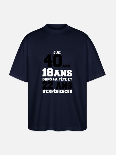 j'ai 40 ans - T-shirt bio Blaster 2.0 coupe oversize Stanley/Stella Unisexe - marine