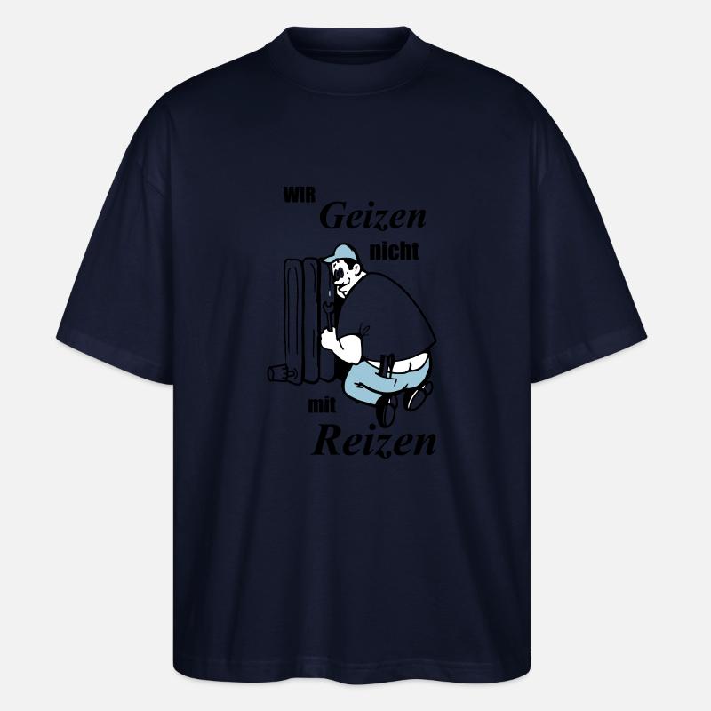 Wir geizen nicht mit Reizen - Stanley/Stella Oversized Unisex Bio T-Shirt Blaster 2.0 - Navy