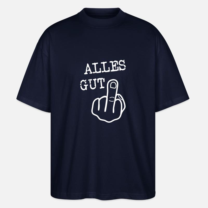 Alles gut - Stanley/Stella Oversized Unisex Bio T-Shirt Blaster 2.0 - Navy