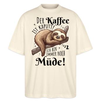 Der Kaffee ist kaputt faultier - Stanley/Stella Oversized Unisex Bio T-Shirt Blaster 2.0 - Natur - Vorne - Alina (178cm) & Michal (187cm)