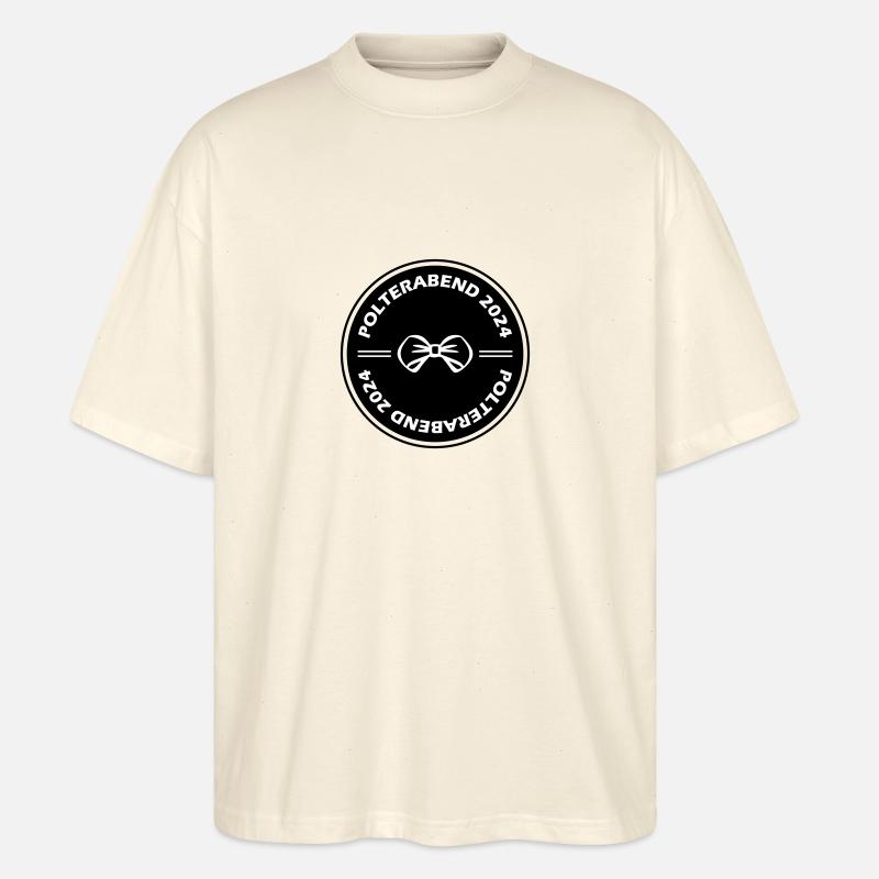 Polterabend 2024 - Stanley/Stella Oversized Unisex Bio T-Shirt Blaster 2.0 - Natur