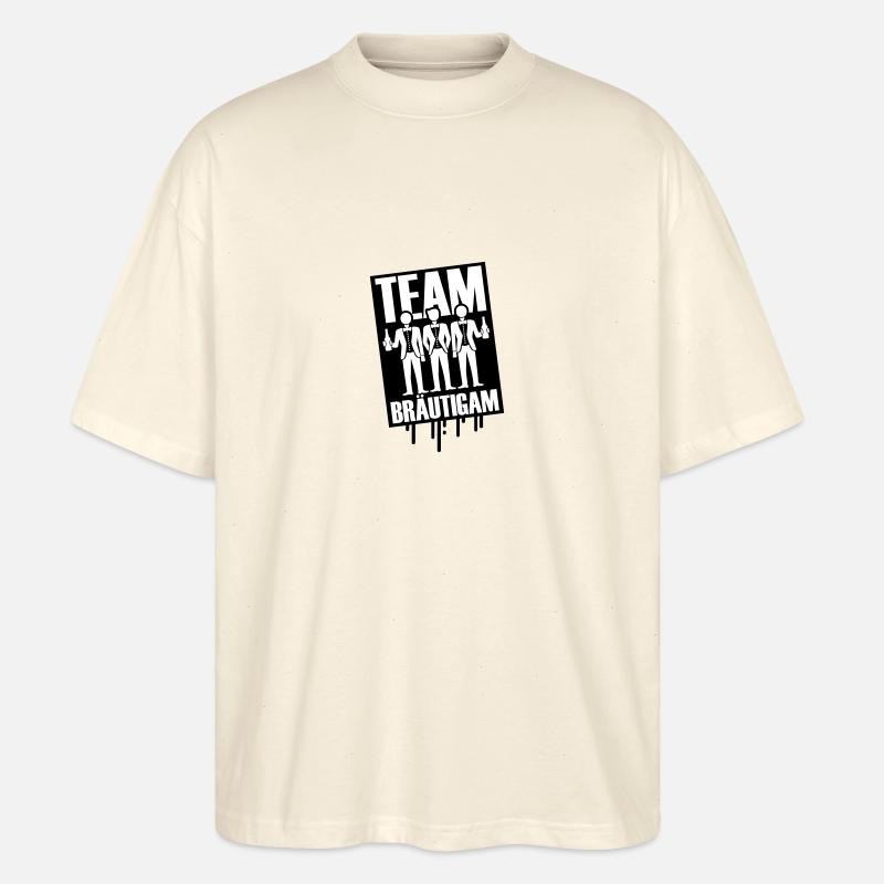 Team Bräutigam Polterhochzeit - Stanley/Stella Oversized Unisex Bio T-Shirt Blaster 2.0 - Natur