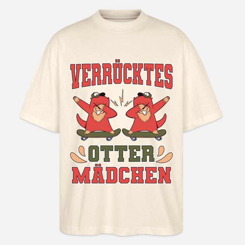 Verrücktes Otter Mädchen - Stanley/Stella Oversized Unisex Bio T-Shirt Blaster 2.0 - Natur