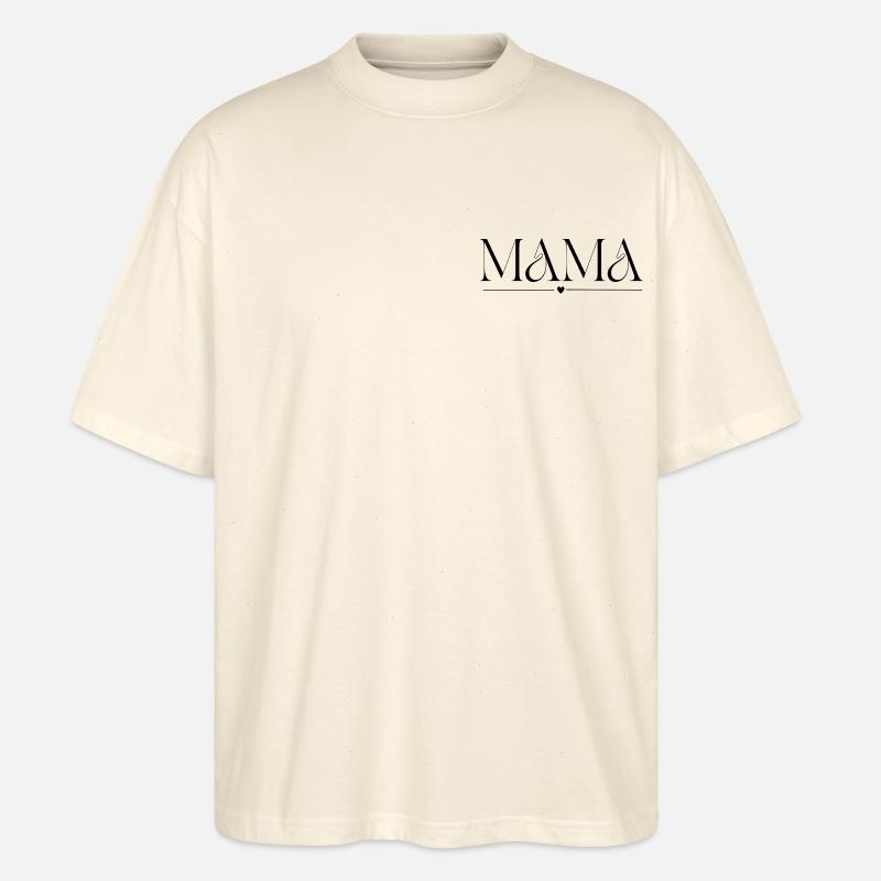 Mama - Muttertag - Stanley/Stella Oversized Unisex Bio T-Shirt Blaster 2.0 - Natur