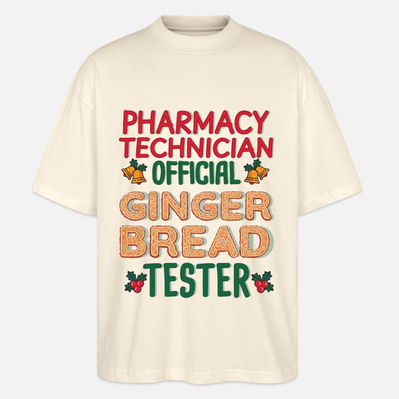 Pharmacy technician Xmas Gingerbread Christmas - Stanley/Stella Oversized Unisex Organic T-shirt Blaster 2.0 - soft Ecru
