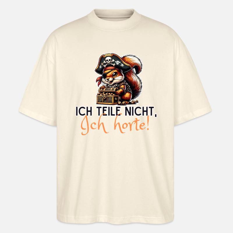 Eichhörnchen Pirat witziger Spruch - Stanley/Stella Oversized Unisex Bio T-Shirt Blaster 2.0 - Natur