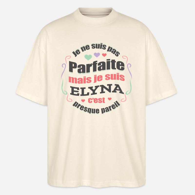ELYNA PARFAITE - PRENOM ELYNA - T-shirt bio Blaster 2.0 coupe oversize Stanley/Stella Unisexe - écru doux