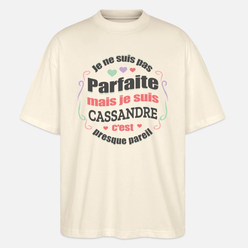 CASSANDRE PARFAITE - PRENOM CASSANDRE - T-shirt bio Blaster 2.0 coupe oversize Stanley/Stella Unisexe - écru doux