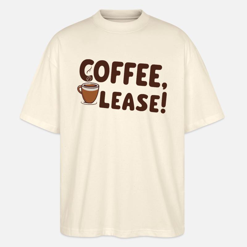 Coffee please - Stanley/Stella Oversized Unisex Organic T-shirt Blaster 2.0 - soft Ecru
