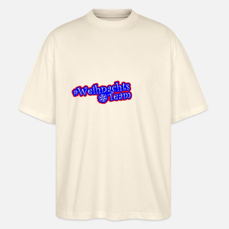 Weihnachts Team Weihnachtsfeier - Stanley/Stella Oversized Unisex Bio T-Shirt Blaster 2.0 - Natur